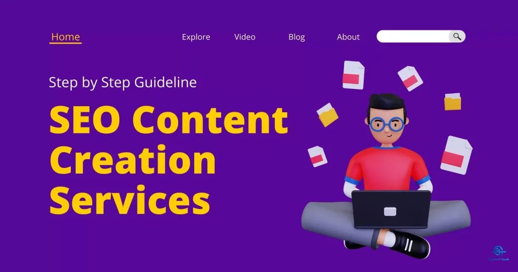SEO Content Creation Services | Step by Step Guideline