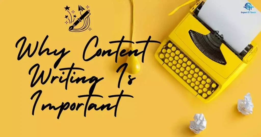 Why Content Writing Is Important In Digital Marketing